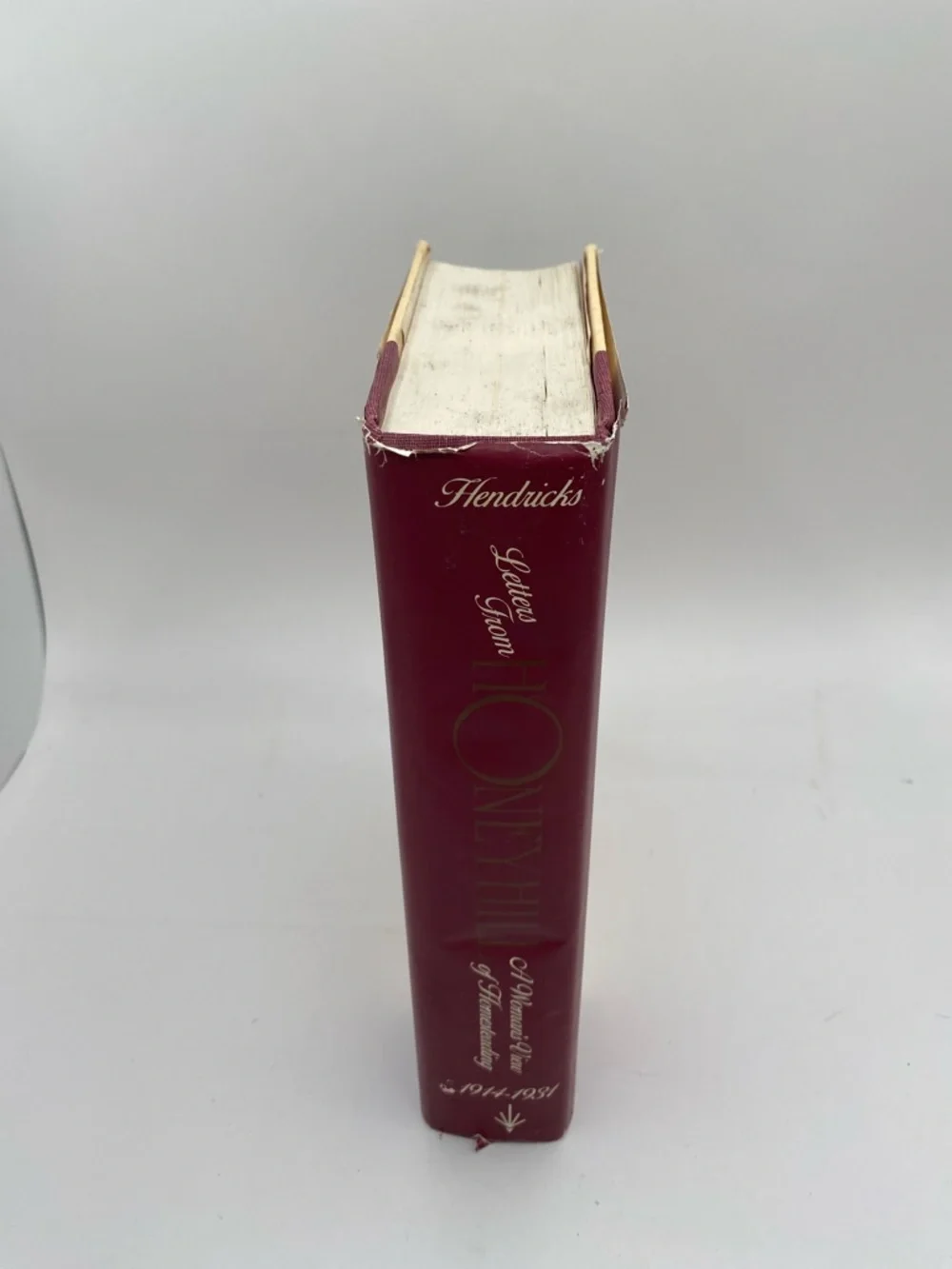 Letters from Honeyhill 1914-1931 Cecilia Hendricks Hard Cover Cook Book